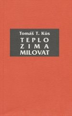 kniha Teplo, zima, milovat, Perseus 2002