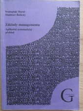 kniha Základy managementu  Aplikační systematický přehled, Gaudeamus 2006