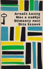 kniha Noc a naděje Démanty noci ; Dita Saxová, Československý spisovatel 1966