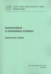 kniha Management a ekonomika podniku souhrnná úloha, ČVUT 2010