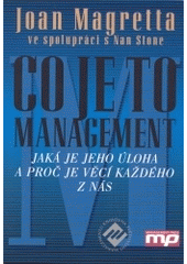 kniha Co je to management jaká je jeho úloha a proč je věcí každého z nás, Management Press 2004