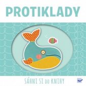 kniha Protiklady Sáhni si do knihy, Svojtka & Co. 2017