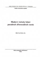 kniha Moderní metody řešení parciálních diferenciálních rovnic určeno pro posl. fak. matematicko-fyz., SPN 1986