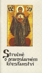 kniha Stručně o pravoslavném křesťanství , Olomoucko-brněnská eparchie Pravoslavné církve 2017