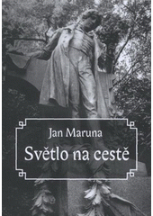 kniha Světlo na cestě, Tribun EU 2009