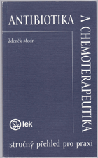 kniha Antibiotika a chemoterapeutika stručný přehled pro praxi, 	Lek pharma 1995