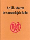 kniha Se VII. sborem do šumavských Sudet, ZR & T 2008