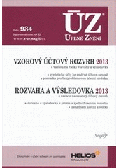 kniha Vzorový účtový rozvrh Rozvaha a výsledovka : 2013 : syntetické účty ke směrné účtové osnově, provázanost účtové osnovy s rozvahou a výsledovkou, Sagit 