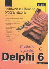 kniha Myslíme v jazyku Delphi 6, Grada 2002