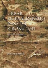 kniha Urbář hukvaldského panství z roku 1581 (komentovaná edice), Muzeum Beskyd 2008