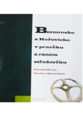 kniha Berounsko a Hořovicko v pravěku a raném středověku, Elce Book 2006