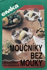 kniha Moučníky bez mouky, Emka 1666