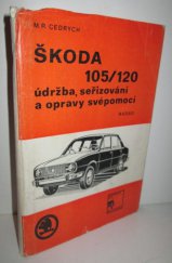 kniha Škoda 105/120 údržba, seřizování a opravy svépomocí, Nadas 1977