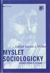 kniha Myslet sociologicky netradiční uvedení do sociologie, Sociologické nakladatelství 1997