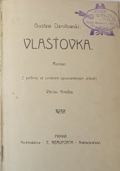 kniha Vlašťovka Díl 1 Román., E. Beaufort 1909