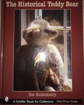 kniha The Historical Teddy Bear , Schiffer pub Ltd 2004