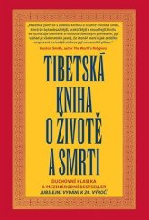 kniha Tibetská kniha o životě a smrti , Argo 2017