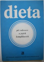 kniha Dieta při cukrovce a jejích komplikacích, Avicenum 1981