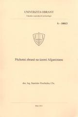 kniha Pěchotní zbraně na území Afganistanu studijní pomůcka, Univerzita obrany 2011