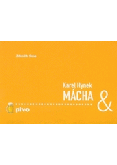 kniha Karel Hynek Mácha a pivo, Old Beer Club 2003