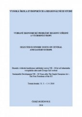 kniha Vybrané ekonomické problémy regionu střední a východní Evropy, Vysoká škola evropských a regionálních studií 2016