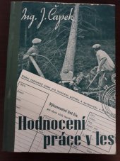 kniha Hodnocení práce v lese, Les. kult. ústř. při ČAZ 1949