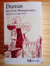 kniha Les Trois Mousquetaires Introduction de Roger Nimier, Folio 2001