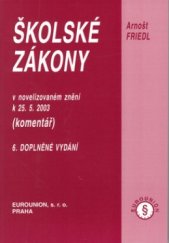 kniha Školské zákony v novelizovaném znění k 25.5.2003 : (komentář), Eurounion 2003