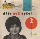 kniha Dřív než vyšel ... [sborník], SNDK 1963