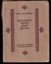 kniha Devadesátdevět koní bílých, J.A. Štyrský 1921