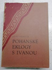 kniha Pohanské eklogy s Ivanou [Poesie], B. Valihrach 1939