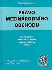 kniha Právo mezinárodního obchodu, Aleš Čeněk 2008