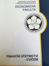 kniha Finanční účetnictví - cvičení, Jihočeská univerzita, Ekonomická fakulta 2012