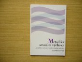 kniha Metodika sexuální výchovy pro učitele, rodiče a studenty učitelství, Fortuna 1996