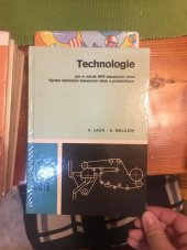 kniha Technologie pro 4. ročník SPŠ stavebních hmot Výroba lehčených staveb. látek a prefabrikace, SNTL 1983