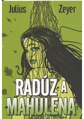 kniha Radúz a Mahulena, Omega 2013