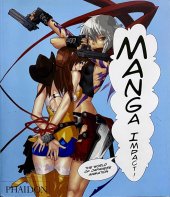 kniha Manga Impact The world of Japanese animation, Phaidon 2010