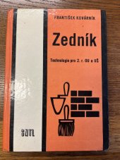 kniha Zedník Technologie pro 2. r. OU a UŠ, SNTL 1970