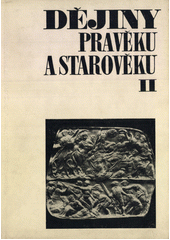 kniha Dějiny pravěku a starověku II. - Hlava X-XXI., SPN 1979