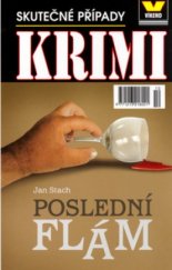 kniha Poslední flám, Víkend  2004