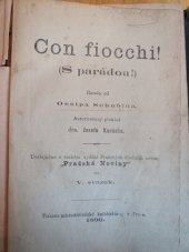 kniha Con fiocchi! = (S parádou!), Místodržitelská knihtisk. 1896