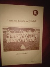 kniha Cesta do Egypta za 15 dní celotáborová hra, Mravenec 1994