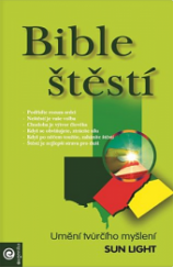 kniha Bible štěstí Umění tvůrčího myšlení, Eugenika 2007