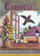 kniha Čimča, vrabec neposeda, Zmatlík a Palička 1947