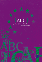 kniha ABC práva Evropských společenství, Informační centrum Evropské unie 2004