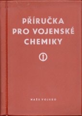 kniha Příručka pro vojenské chemiky [sborník], Naše vojsko 1965