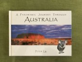 kniha A Panoramic Journey Through Australia, Pete rLik Publishing 1990