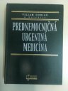 kniha Prednemocničná urgentná medicína, Osveta 2007