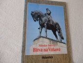 kniha Bitva na Vítkově, Melantrich 1987