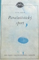 kniha Parašutistický sport Pomůcka pro vedoucí parašutistických kroužků, Naše vojsko 1954